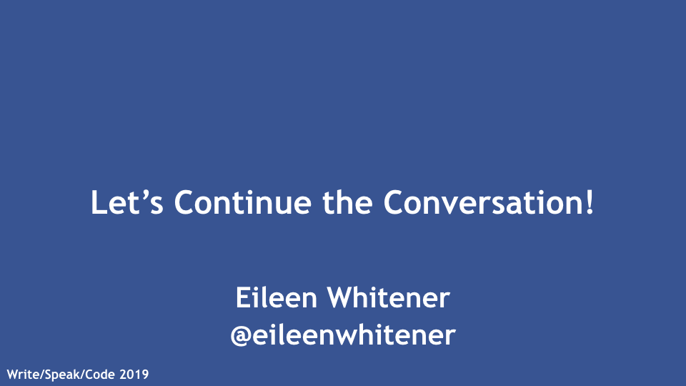 Let's continue the conversation on Twitter! @EileenWhitener